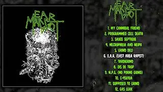 Ear Maggot - s/t FULL ALBUM (2021 - Grindcore / Deathgrind)