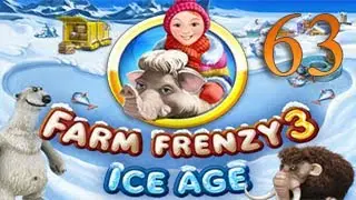 Walkthrough Farm Frenzy: Ice Age - Part 63