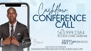 Cashflow Conference Call Featuring Brian Beane