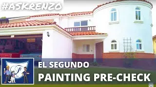 El Segundo Interior Painting PRE-CHECK Review | #ASKDMAC
