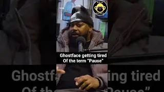 Ghostface killah getting tired of &ldquo;Pause&rdquo;