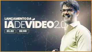 Live de Lan&ccedil;amento da IA de V&iacute;deo 2.0