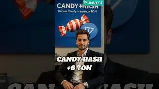 CandyHash &bull; Вывел 6 TON 🍬💎