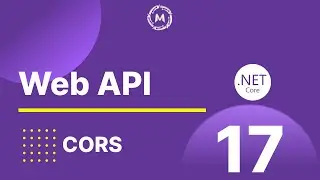 17- .NET Core Web API | CORS (Cross-Origin Resource Sharing)