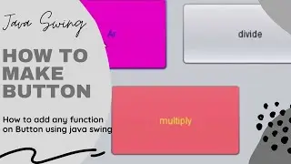 Java GUI | How to make button in java swing