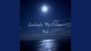 Goodnight, My Children