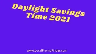 Daylight Savings Time 2021