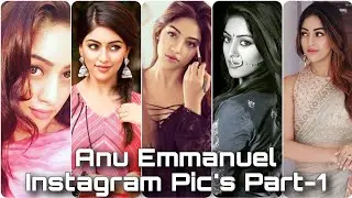 Anu Emmanuel Instagram Pic's Part-1