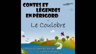Contes et légendes du Périgord - Le Coulobre