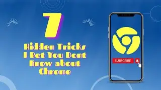7 Hidden Tricks I Bet You Dont Know about Chrome #seamlesstech #dailytechupdates