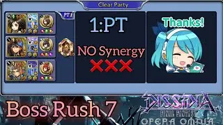 DFFOO [GL] Boss Rush 7 : Vary Hard+ (1 Team / No Synergy)