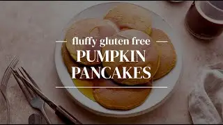 Gluten Free Pumpkin Pancakes