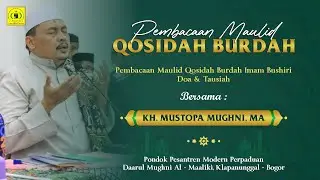 PEMBACAAN QASIDAH BURDAH I Pon-Pes Modern Perpaduan Daarul Mughni Al-Maaliki