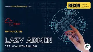 Lazy Admin | Try Hack Me | CTF Challenge | Recon Cyber Security