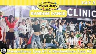 ' 20/12/68 ' RandomDance Tpop R1 & RandomDance Tpop R2 NongBusu X Siam Street World Stage 2025