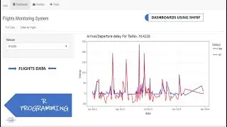 22 Case Study - flights data - R Programming - data science - shiny