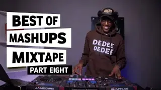 Selector Dedee - Best of Mashups Mixtape Part 8