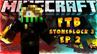 FTB StoneBlock 3 Let's Play Ep 2 - ГДЕ ВЗЯТЬ СТРУНУ?