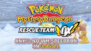 Pokemon Mystery Dungeon: Rescue Team DX Any% No WM Speedrun - 3:46:21 (Former WR)
