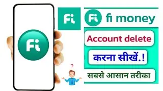 Fi Bank Account Close Kaise Kare | How To Close Fi Account | Fi Bank Account Closing 