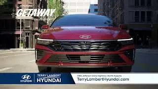 Terry Lambert Hyundai - Hyundai Getaway Sales Event - New 2025 Elantra SE - $189