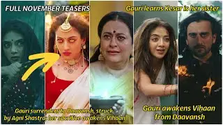 The Evil Eye Returns November 2025 Teasers | Gauri learns Kesar is her sister , Gauri saves Vihaan 