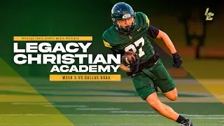 2025 Legacy Christian Academy vs Dallas HSAA | Week 3 | Highlights | #txhsfb