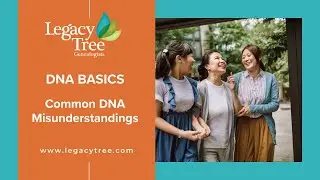 DNA Basics: Common Misunderstandings About DNA Test Results