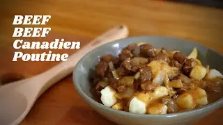 how to make the BEEFIEST Poutine EVER