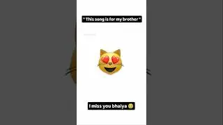 #tagyourbrother #sister #siblinggoals #siblingsquad #brother #brothersong #sisterkijaan #love #bond