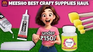 Meesho CRAFT SUPPLIES Haul Under ₹150 😱 | Best Budget DIY Items 
