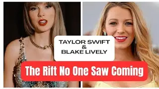 💔 Taylor Swift & Blake Lively: The Rift No One Saw Coming &mdash; Travis Kelce&rsquo;s Role Revealed!