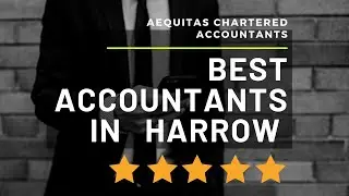 Best Accountants In Harrow -  Aequitas Chartered Accountants