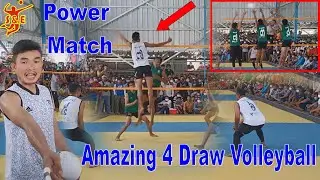 Amazing Volleyball Match 4 Draw Best Khmer Players - Yun Reach Va B.Hong Vs Duk Kdo Samit Tong