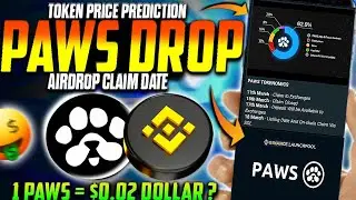 PAWS Token Price Prediction 🔥| PAWS Listing Date  👍| PAWS Airdrop Claim Date | PAWS Price per Token