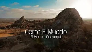El Morro y su extra&ntilde;o cerro El Muerto | ViveHernan