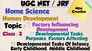 UGC NET/JRF 2020 HomeScience/Human Development|| C.D Stages and Family Welfare Prog. /Class : 3