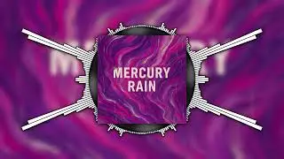 Mercury Rain (Original)