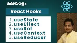 React Hooks Malayalam Tutorial | useState, useEffect, useRef, useReducer, useContext