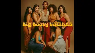Leo Henry - Curves (Big Booty Latinas) #70smusic