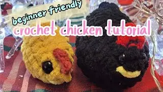 Beginner friendly crochet chicken tutorial! 🐔♡☆