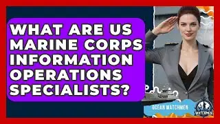What Are US Marine Corps Information Operations Specialists? - Ocean Watchmen