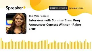 Interview with SummerSlam Ring Announcer Contest Winner - Raine Cruz