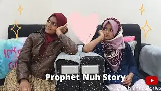 Story of Prophet Noah (AS)