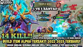TERBARU! BUILD ALPHA TERSAKIT 2022 2023 - ITEM ALPHA PALING SAKIT 2023 - Mobile Legends
