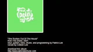 Patrick Lee - She Rushes Out Of The House