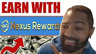 How To Make Money With Nexus Rewards Effortlessly