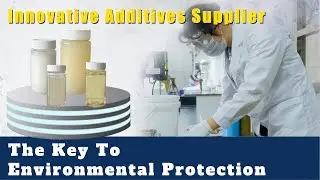Innovative Additives | The Key To Environmental Protection | For A Sustainable Future