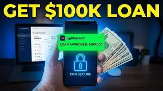 LightStream $100K Loan: How to Get Approved With CPN Number