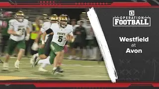 No. 6 Westfield takes down Avon 38-21 | Operation Football